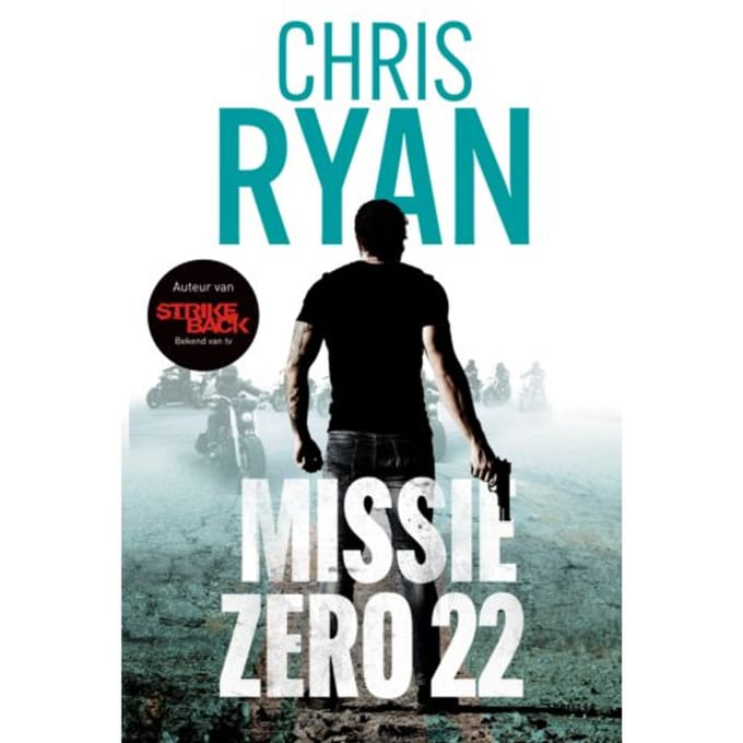 Missie Zero 22 - Danny Black - Chris Ryan