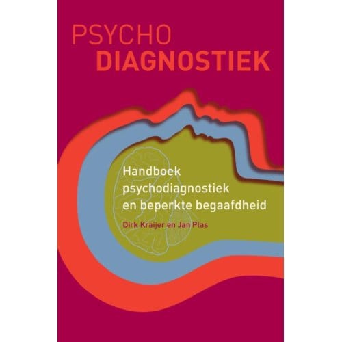 Handboek Psychodiagnostiek En Beperkte Begaafdheid - D.W. Kraijer