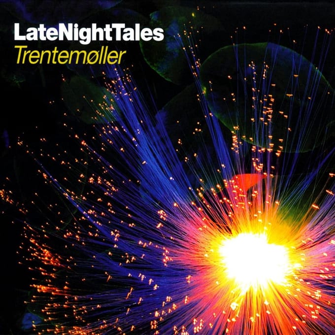 Late Night Tales - Trentemoller - Trentemoller