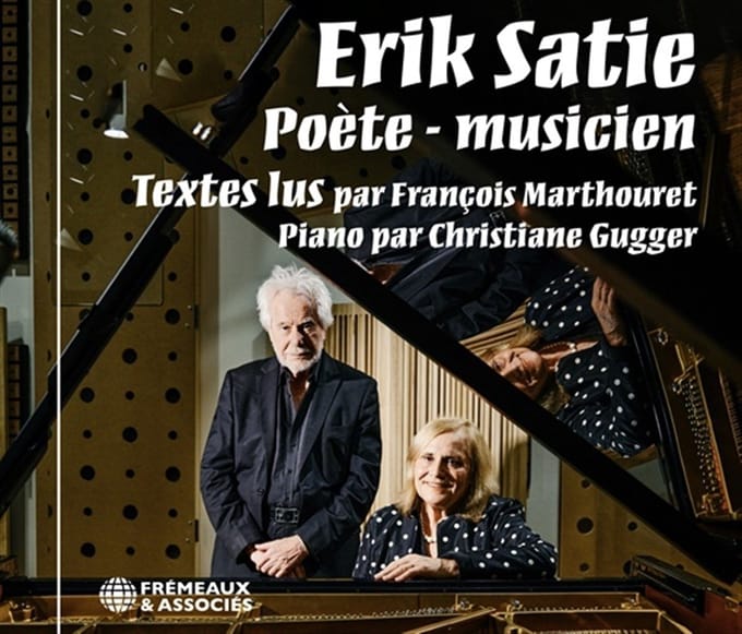 François Marthouret & Christiane Gugger - Erik Satie: Poète-Musicien (CD)