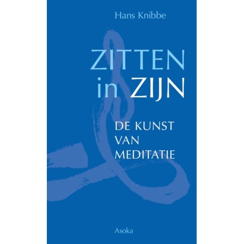 Zitten In Zijn - Hans Knibbe