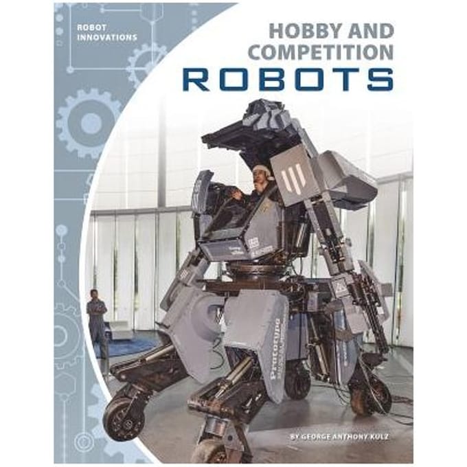 Robot Innovations: Hobby And Competition Robots - ,George,Anthony Kulz