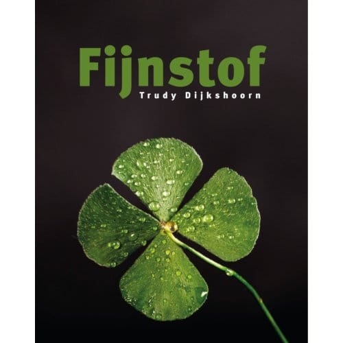 Fijnstof - Trudy Dijkshoorn