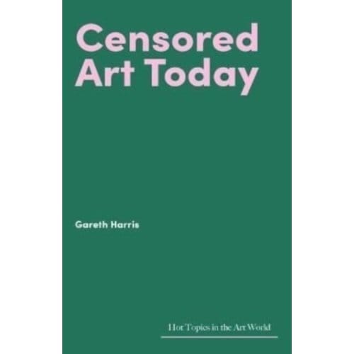 Censored Art Today - Hot Topics In The Art World - Gareth Harris