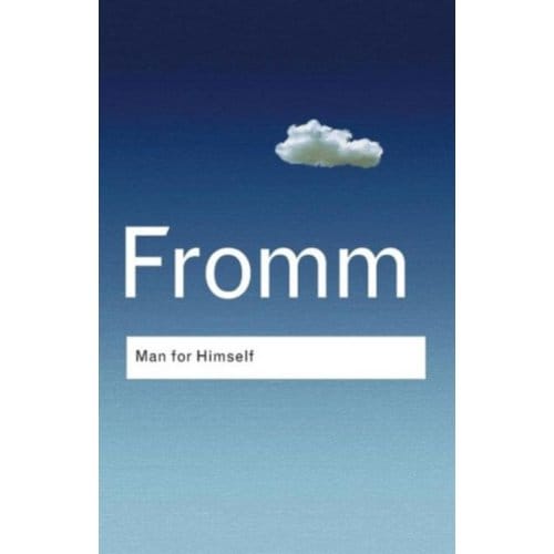 Man For Himself - Routledge Classics - Fromm, Erich