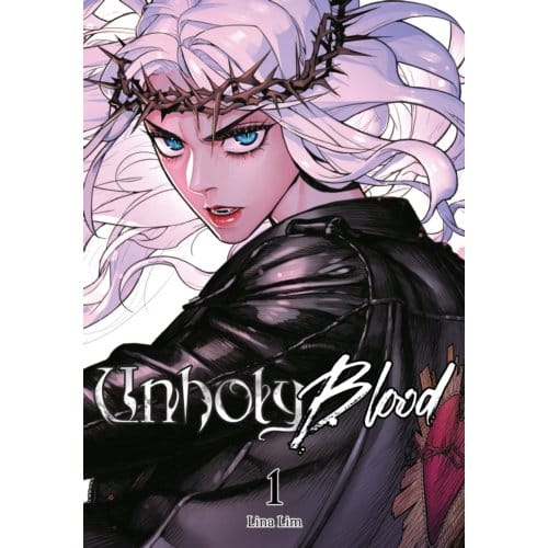Unholy Blood, Vol. 1 - Unholy Blood - Lina Lim