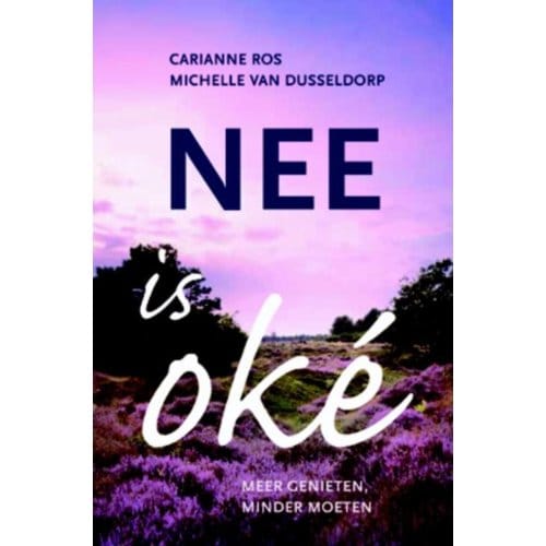 Nee Is Oké - Carianne Ros