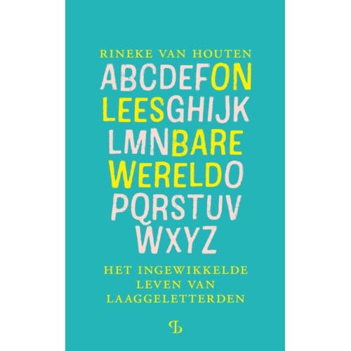 Onleesbare Wereld - Rineke van Houten