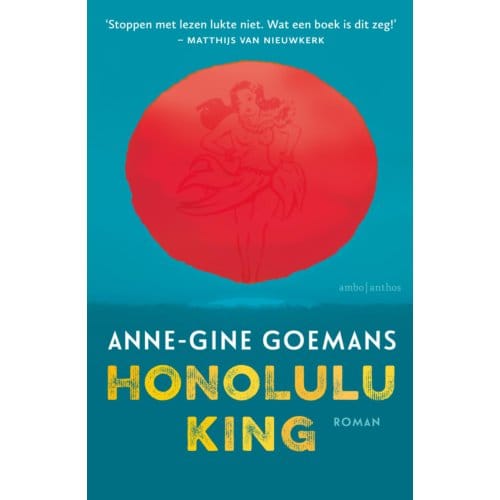 Honolulu King - Anne-Gine Goemans