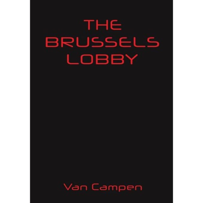 The Brussels Lobby - Campen, Van