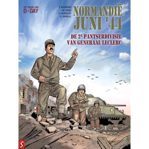 De 2de Pantserdivisie Van Generaal Leclerc - Normandië Juni '44 - Isabelle Bournier