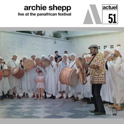 Archie Shepp - Live At The Pan-African Festival (CD)