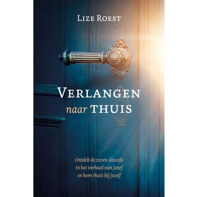 Verlangen Naar Thuis - Lize Roest