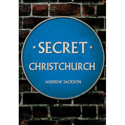 Secret Christchurch - Secret - Andrew Jackson