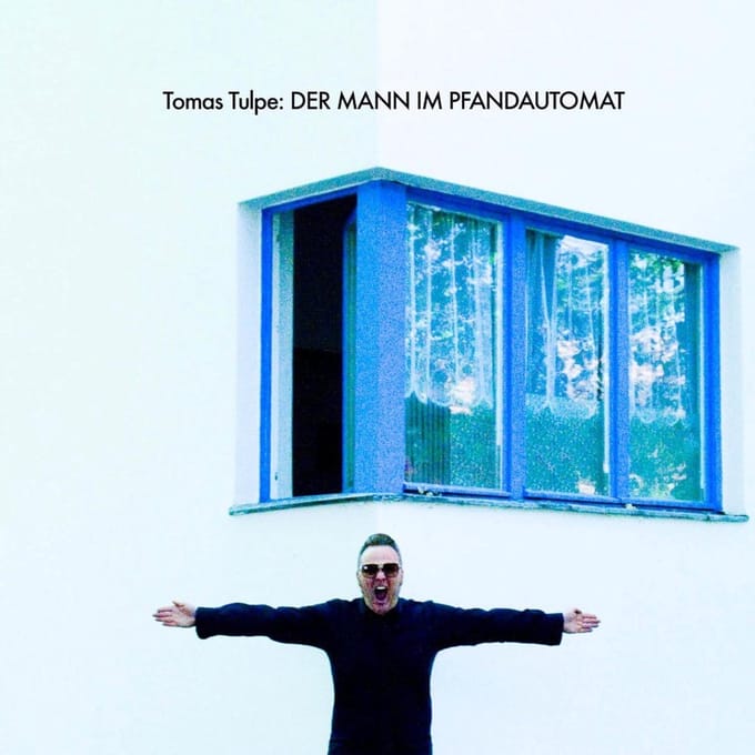 Tomas Tulpe - Der Mann Im Pfandautomat (CD)