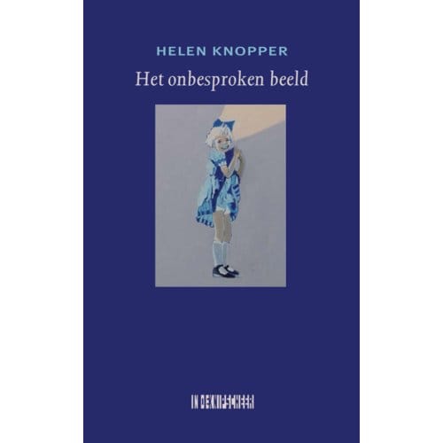 Het Onbesproken Beeld - Helen Knopper