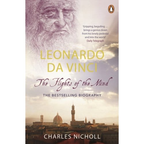 Leonardo Da Vinci - Charles Nicholl