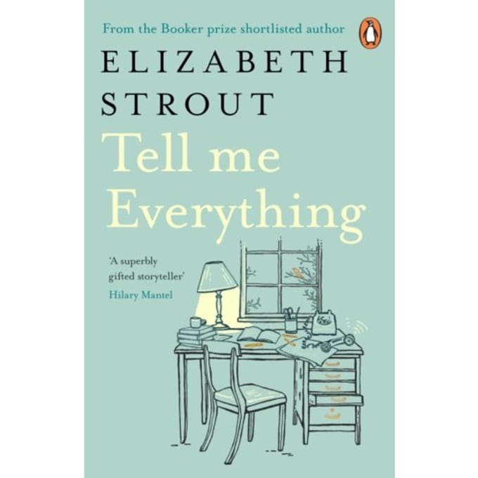 Tell Me Everything - Elizabeth Strout