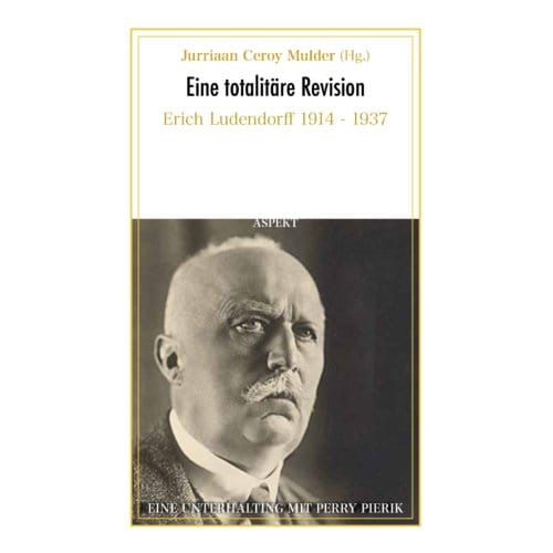 Eine Totalitäre Revision - Jurriaan Ceroy Mulder