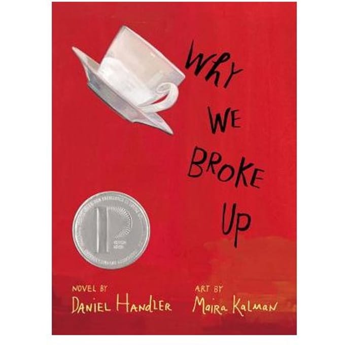 Why We Broke Up - Daniel Handler