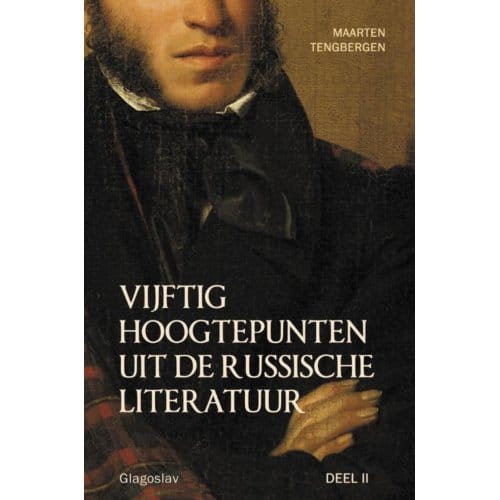Vijftig Hoogtepunten Uit De Russische Literatuur / 2