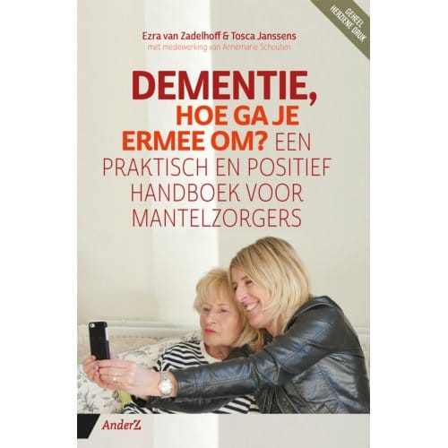 Dementie, Hoe Ga Je Ermee Om? - Ezra van Zadelhoff