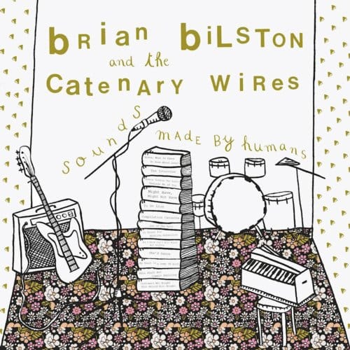 Brian Bilston & The Catenary Wires - Sounds Made By Humans (CD)