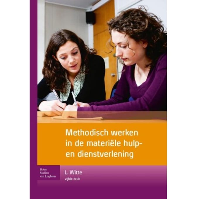 Methodisch Werken In De Materiële Hulp- En Dienstverlening - Leo de Witte