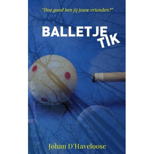 Balletje Tik - Johan D'HAVELOOSE