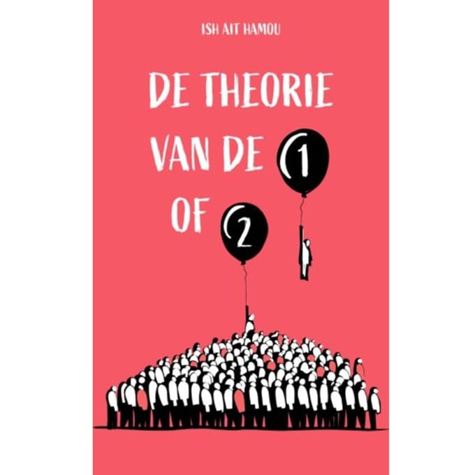 De Theorie Van De 1 Of 2 - Ish Ait Hamou