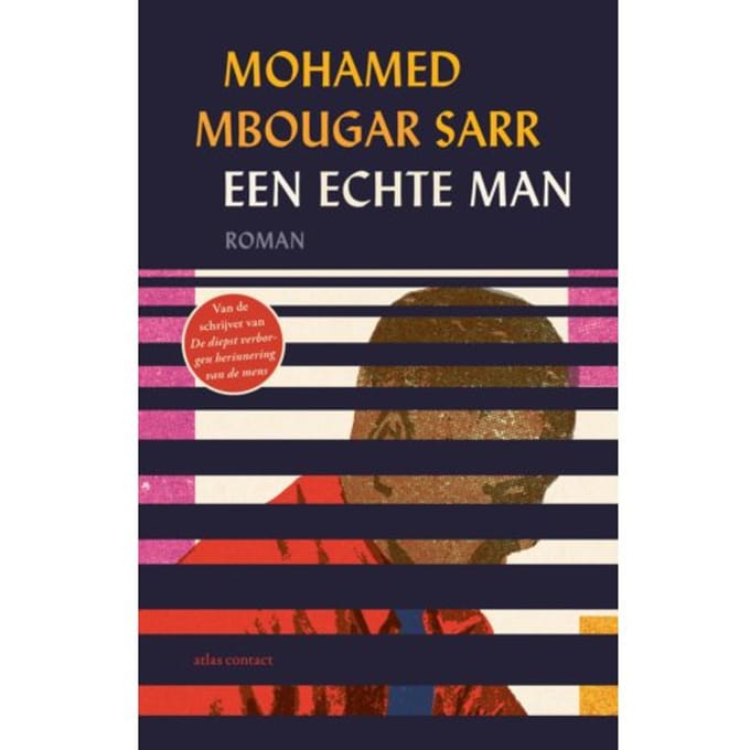 Een Echte Man - Mohamed Mbougar Sarr