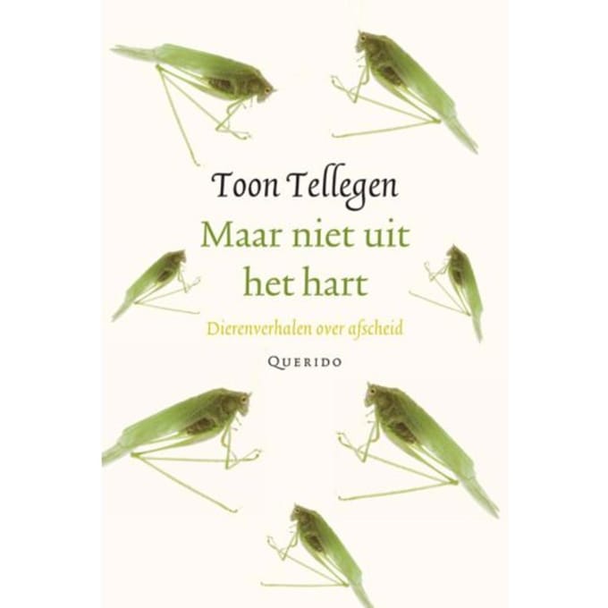 Maar Niet Uit Het Hart - Toon Tellegen