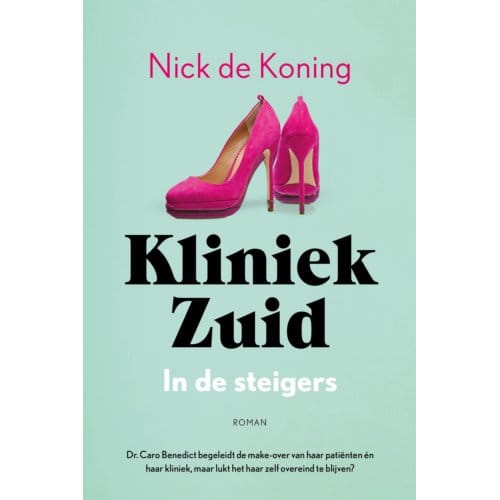 In De Steigers - Kliniek Zuid - Nick de Koning