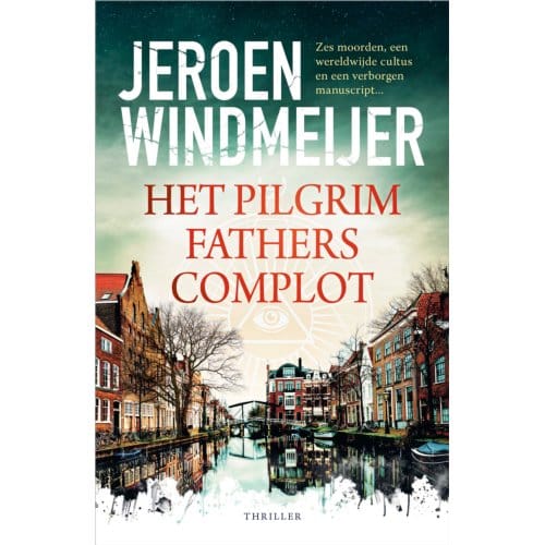 Het Pilgrim Fathers-Complot - Jeroen Windmeijer