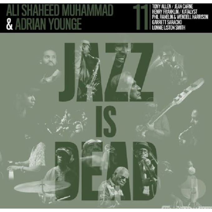 Jazz Is Dead 011 - Adrian Younge & Ali Shaheed Muha
