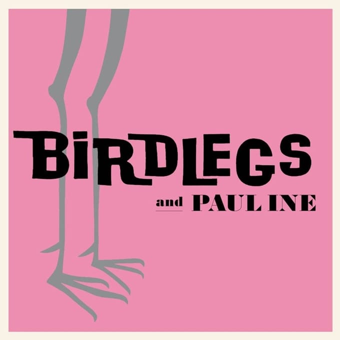 Birdlegs & Pauline - Birdlegs & Pauline (LP)
