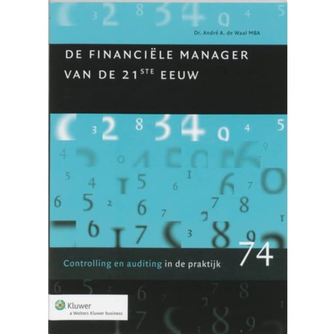 De Financiele Manager Van De 21e Eeuw - André de Waal