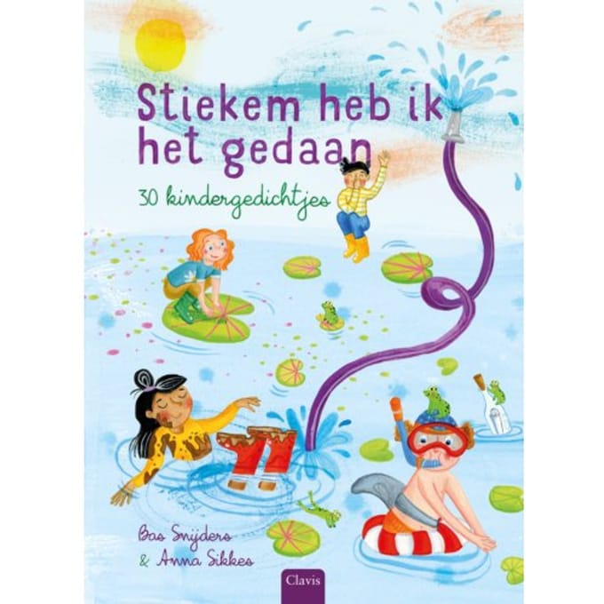 Stiekem Heb Ik Het Gedaan. 30 Kindergedichtjes - Bas Snijders