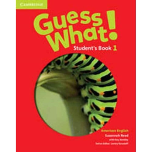 Guess What! American English Level 1 Student's Book - Guess What! - Susannah Reed