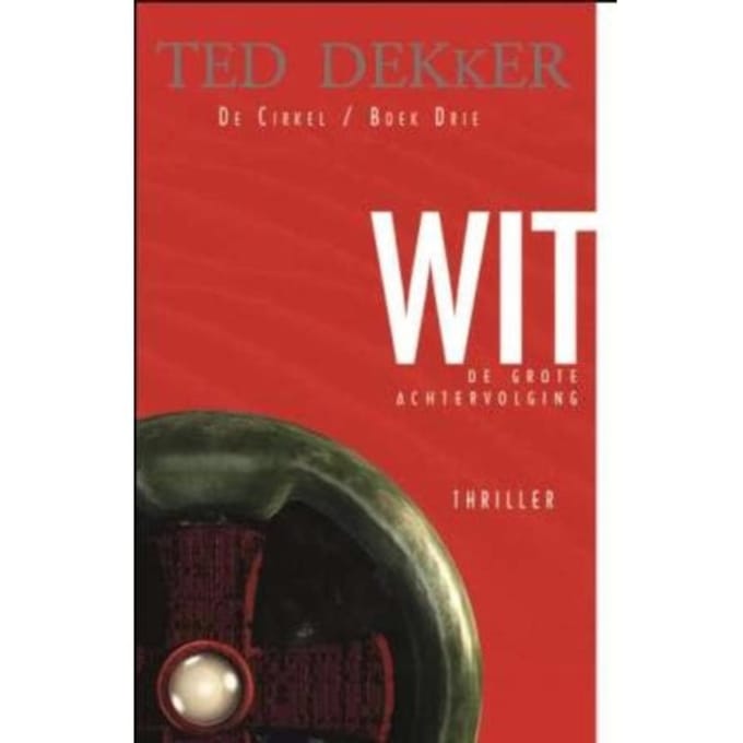 Wit - De Cirkel - Theodore R. Dekker