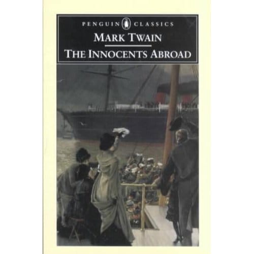 The Innocents Abroad - Mark Twain