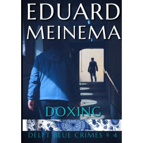Doxing - Eduard Meinema