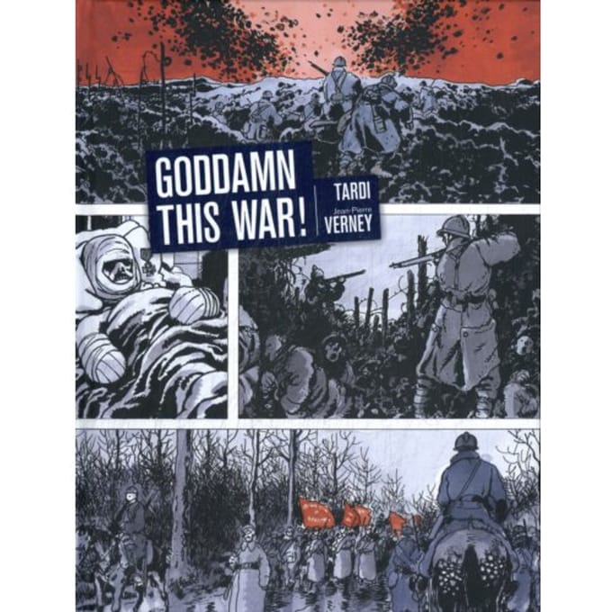 Goddam This War! - Auteursstrips - Tardi - Jacques Tardi