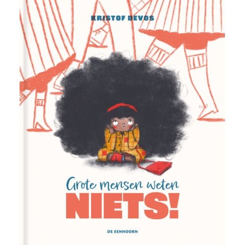 Grote Mensen Weten Niets - Kristof Devos