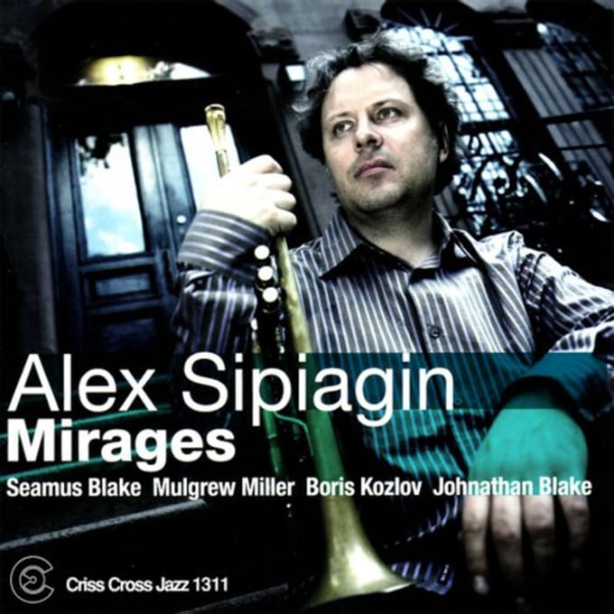 Mirages - Sipiagin, Alex (quintet)