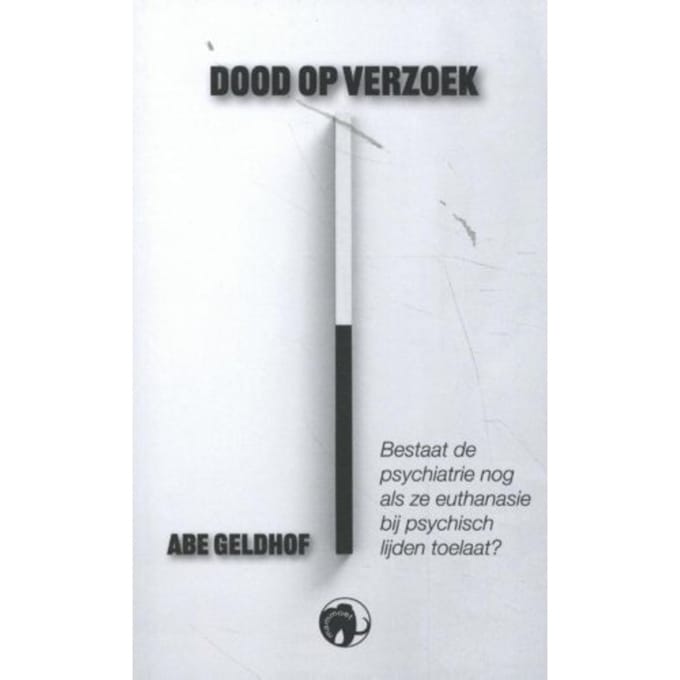 Dood Op Verzoek - Abe Geldhof