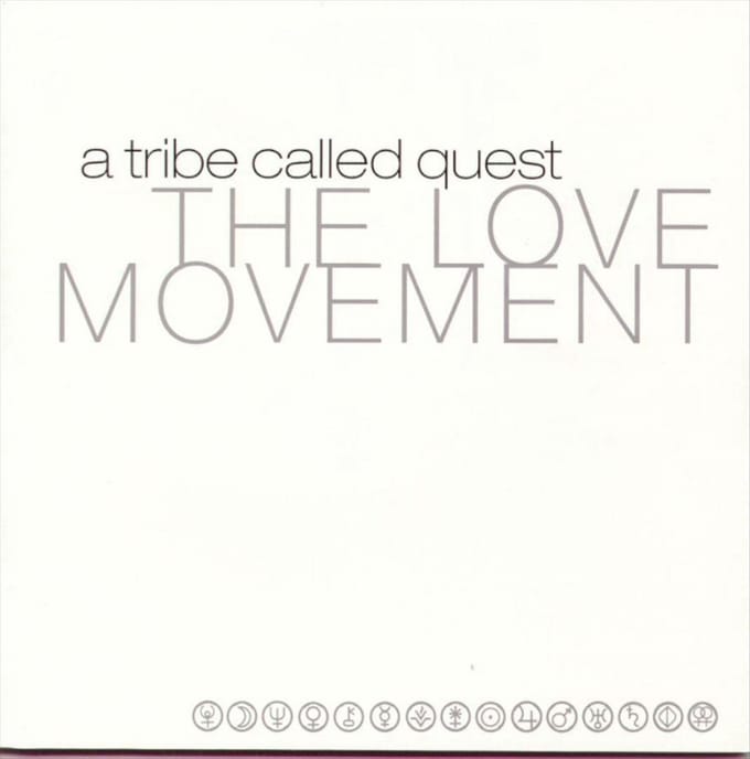 The Love Movement - A Tribe Called Quest