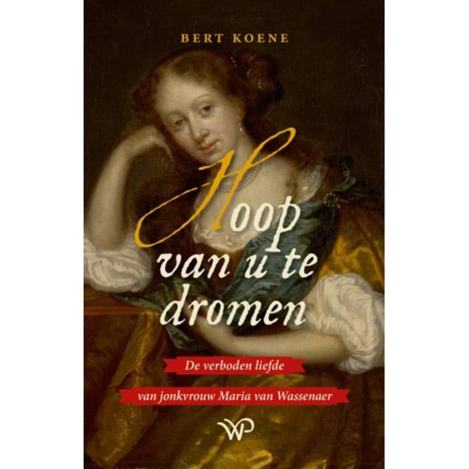 Hoop Van U Te Dromen - Bert Koene