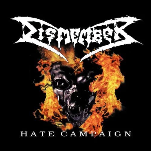 Hate Campaign - Dismember