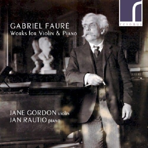 Jane Gordon Jan Rautio - Fauré: Works For Violin And Piano (CD)